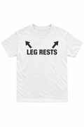 Leg Rests Shirt